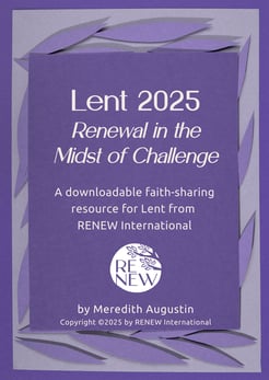 Lent 2025 Renewal in the Midst of Change (1)