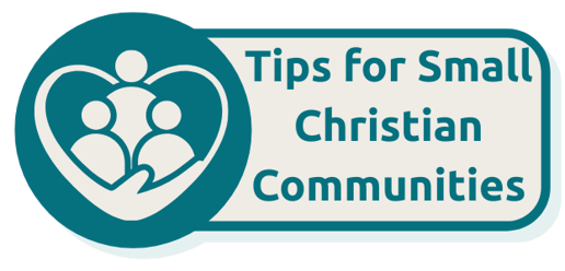 Tips for Small Christian Communities